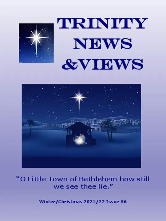 Trinity News and Views Winter-Christmas 2021 &ndash; Issue 56